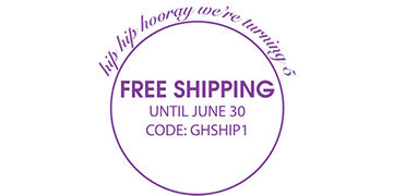 HIP HIP HOORAY WE’RE TURNING 5 – FREE SHIPPING FOR EVERYONE!